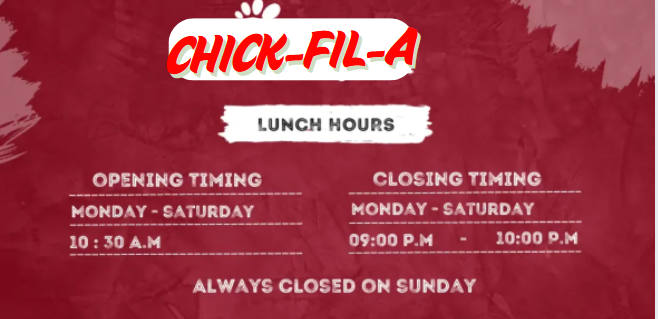 Chick-fil-a lunch hours