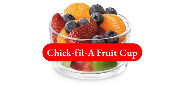 Chick-fil-A Fruit Cup